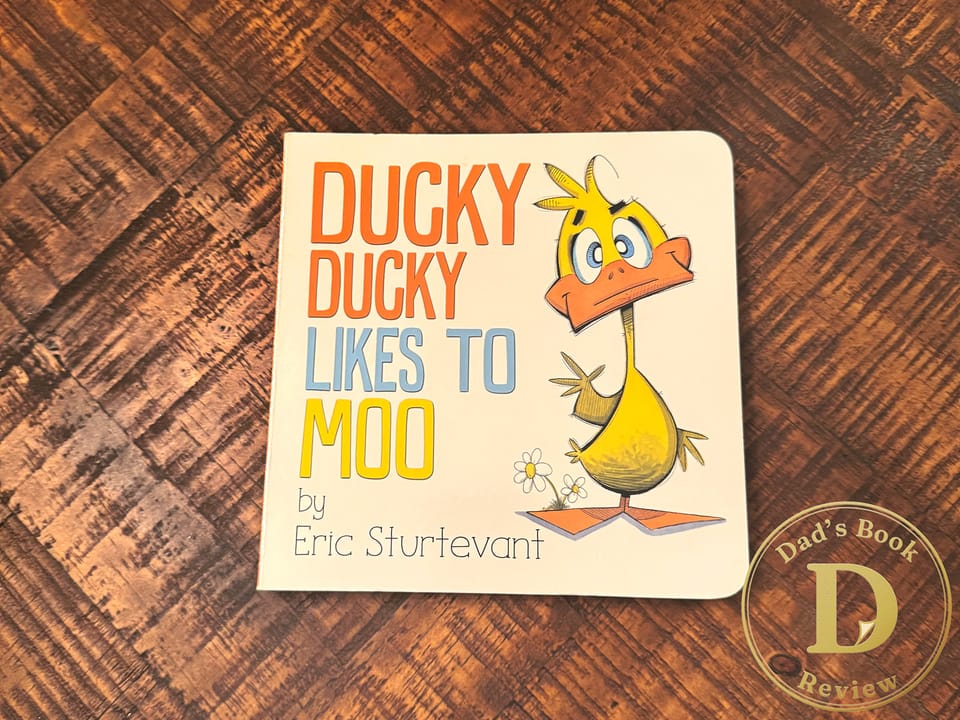 Ducky Ducky Likes to Moo cover