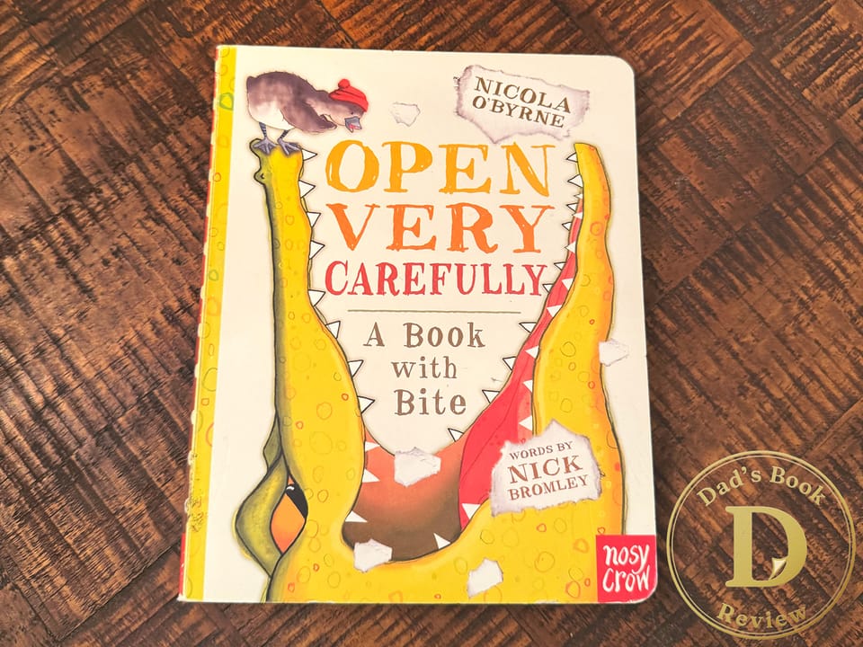Open Very Carefully: A Book with Bite cover