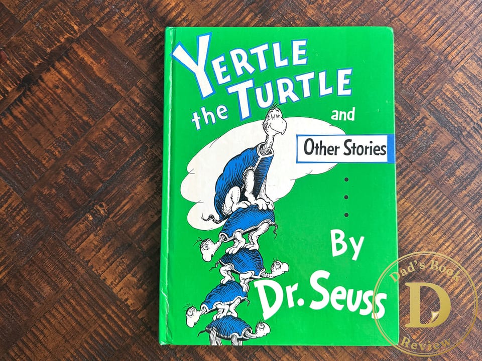 Yertle the Turtle and Other Stories